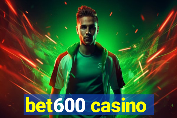 bet600 casino